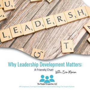 Erin- Why Leadership Development Matters- July 2025